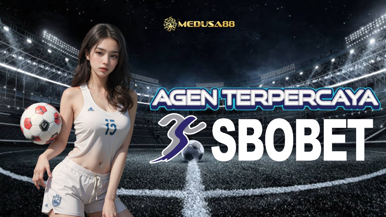 SBOBET88 : Daftar Link Alternatif MEDUSA88 Agen Judi Bola SBOBET Wap Terpercaya